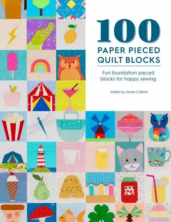 100 Paper Pieced Quilt Blocks Book Foundation Paper Piecing