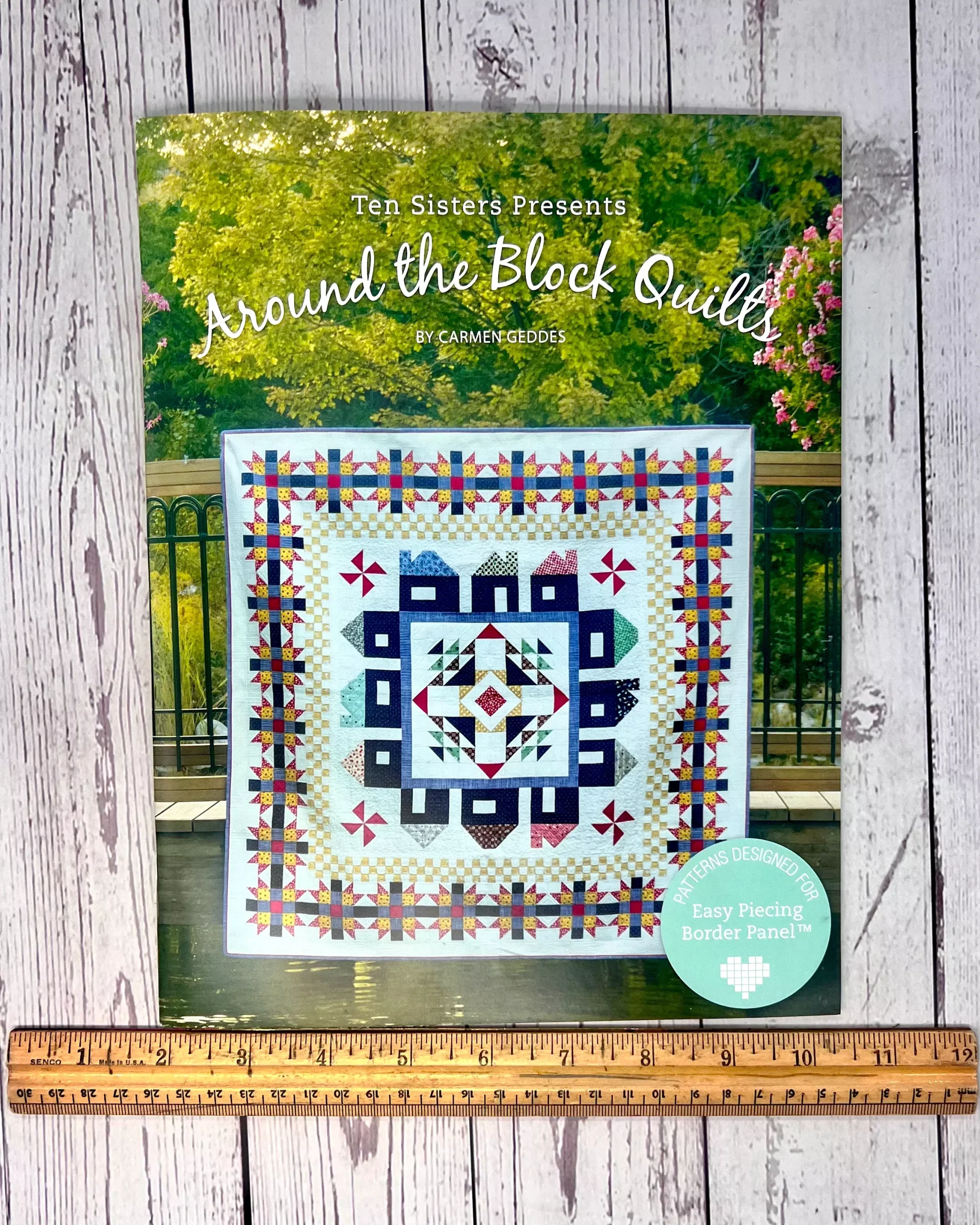 Around the Block Quilts Book from Carmen Geddes of Ten Sisters for Easy Piecing Grid System Book