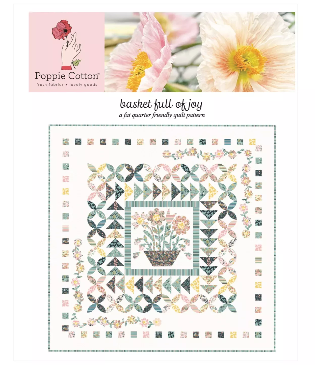 Basket Full of Joy Quilt Pattern for the Painted Blossoms Collection
