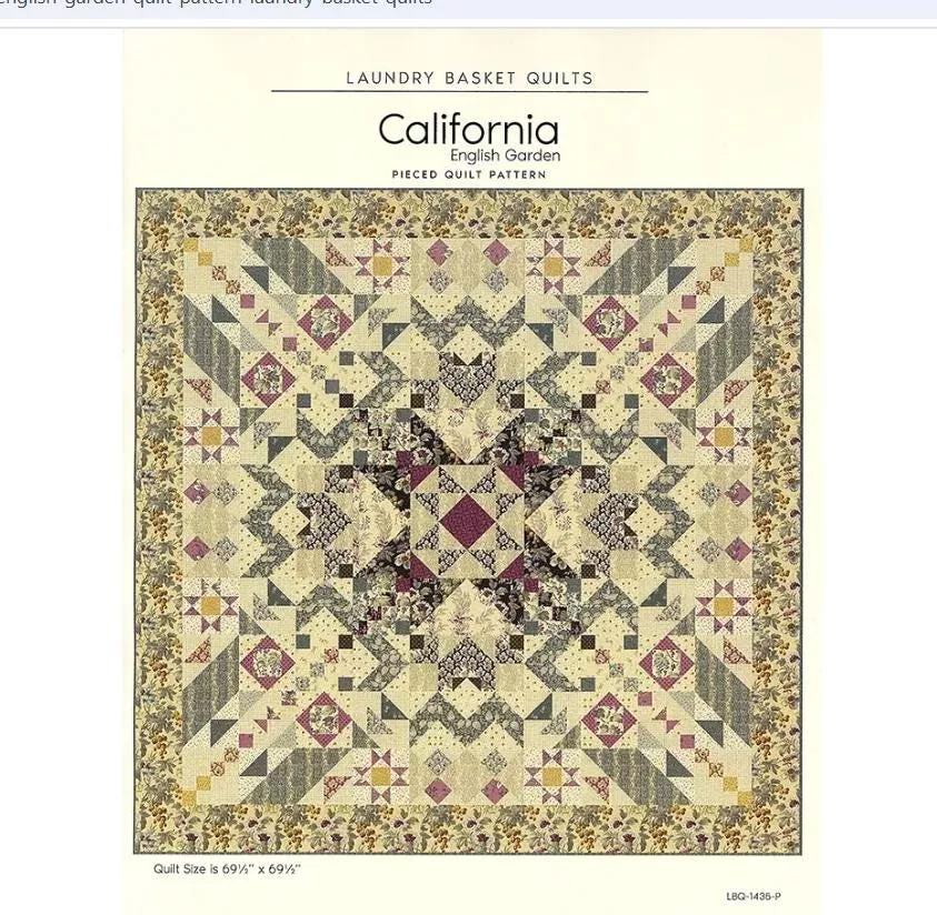 California English Garden Quilt Pattern - Laundry Basket Quilts