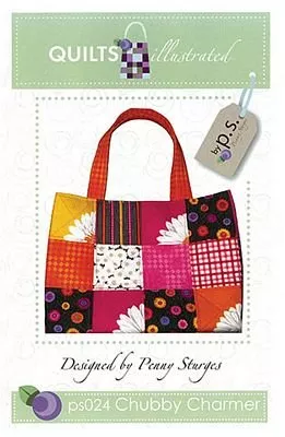 *CHUBBY CHARMER TOTE//CHARM PACK FRIENDLY//PENNY STURGES//QUILTS ILLUSTRATED
