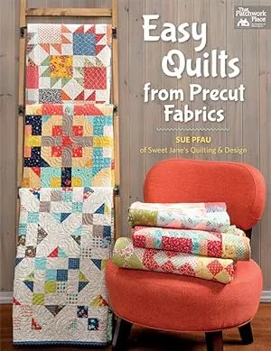 Easy Quilts from Precut Fabrics Quilt Book