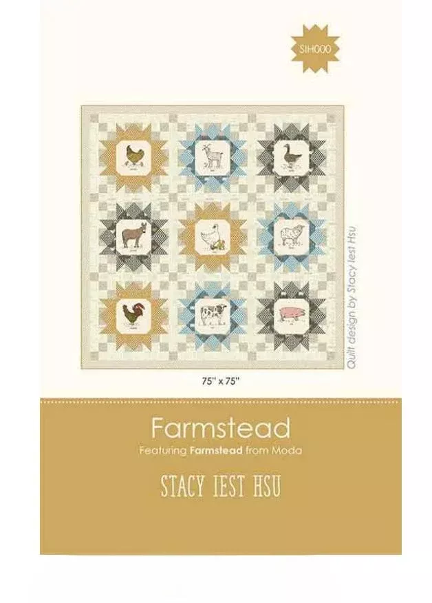 Farmstead Quilt Pattern - Stacy Iest Hsu