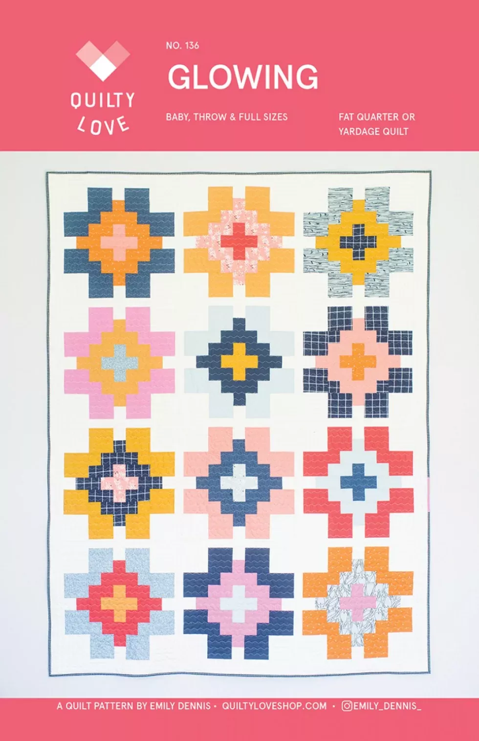 GLOWING Quilty Love Pattern by Emily Dennis #136