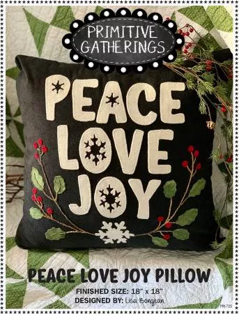 Peace Love Joy Pillow Primitive Gatherings Pattern
