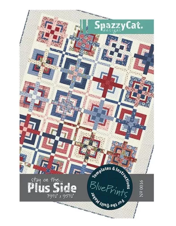Plus Side Quilt Pattern - SpazzyCat Designs