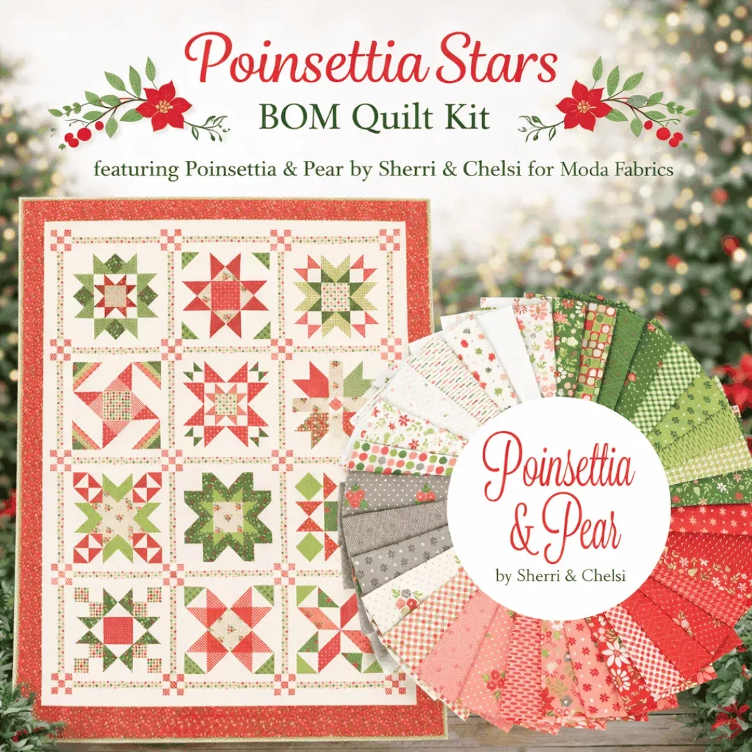 Poinsettia Stars BOM Quilt Kit featuring Poinsettia & Pear by Sherri & Chelsi for Moda Fabrics (59.5" x 74.5")