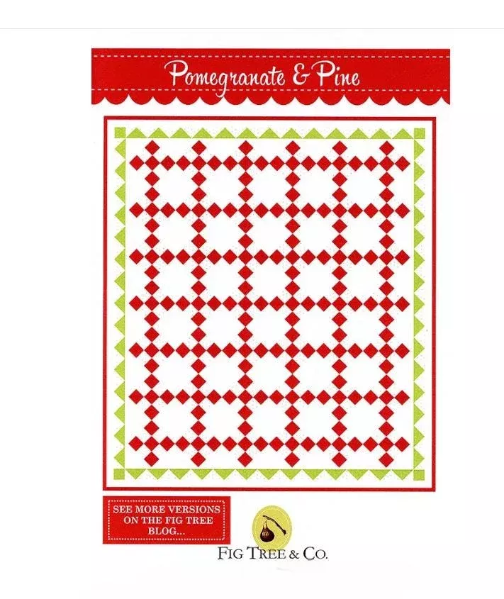 Pomegranate & Pine Quilt Pattern - Fig Tree Quilts