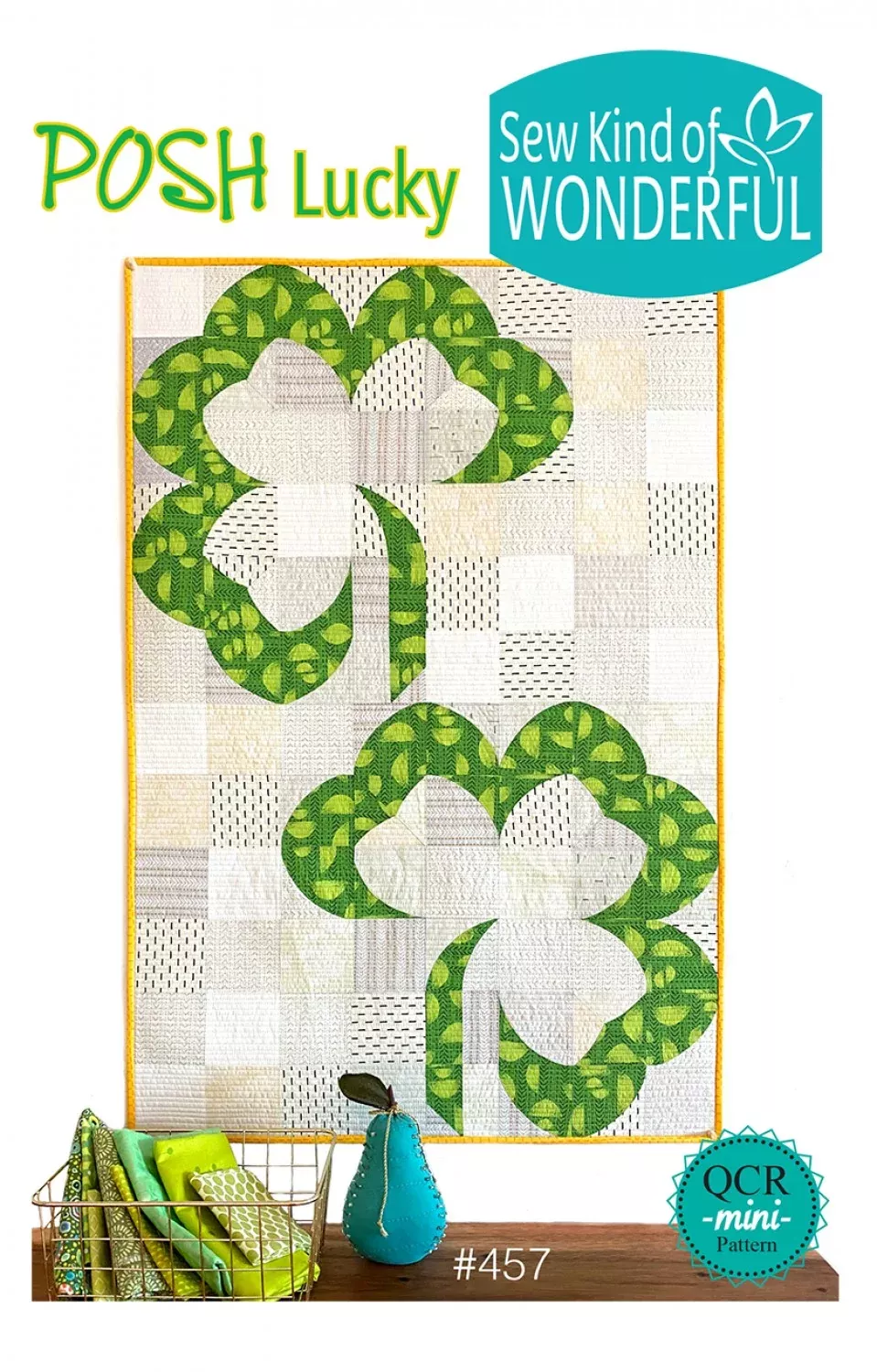 Posh Lucky Quilt Pattern by Sew Kind of Wonderful