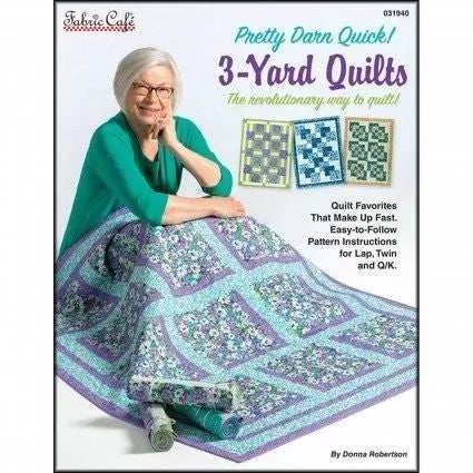 Pretty Darn Quick - 3 Yard Quilts
