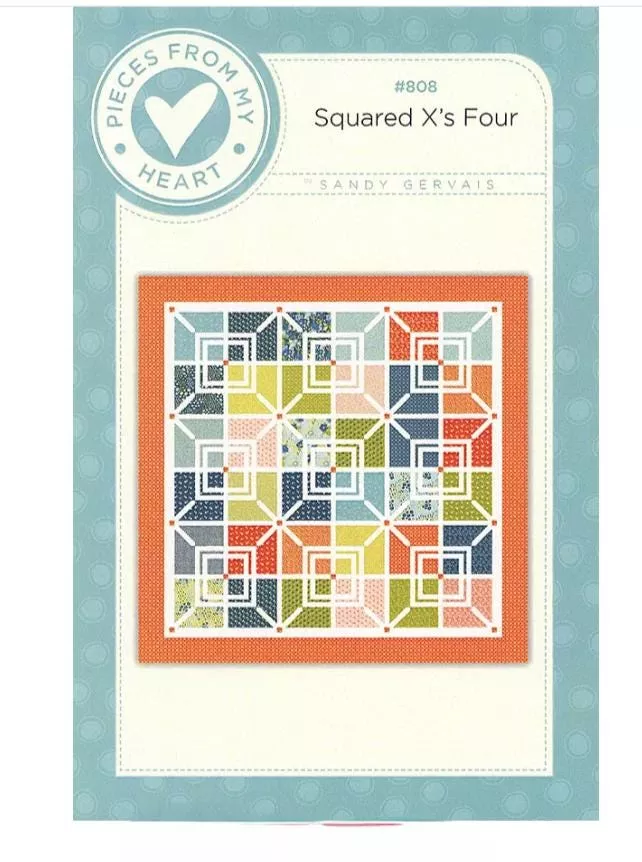 Squared Xs Quilt Pattern - Pieces From My Heart