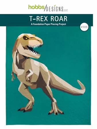 T-Rex Roar Quilt Pattern