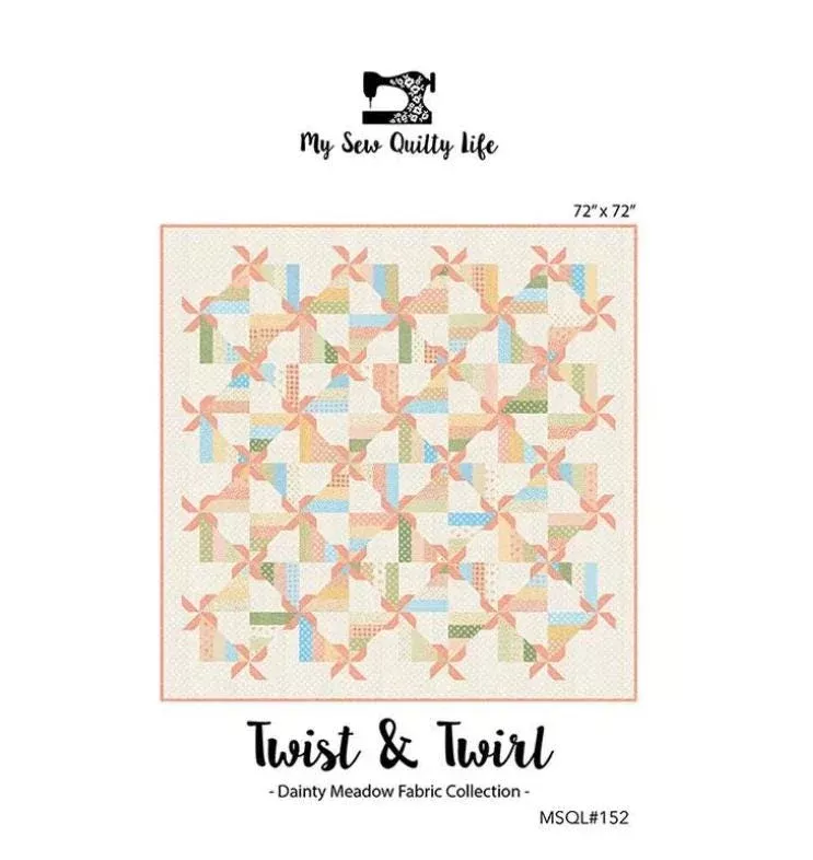 Twist & Twirl Quilt Pattern - My Sew Quilty Life