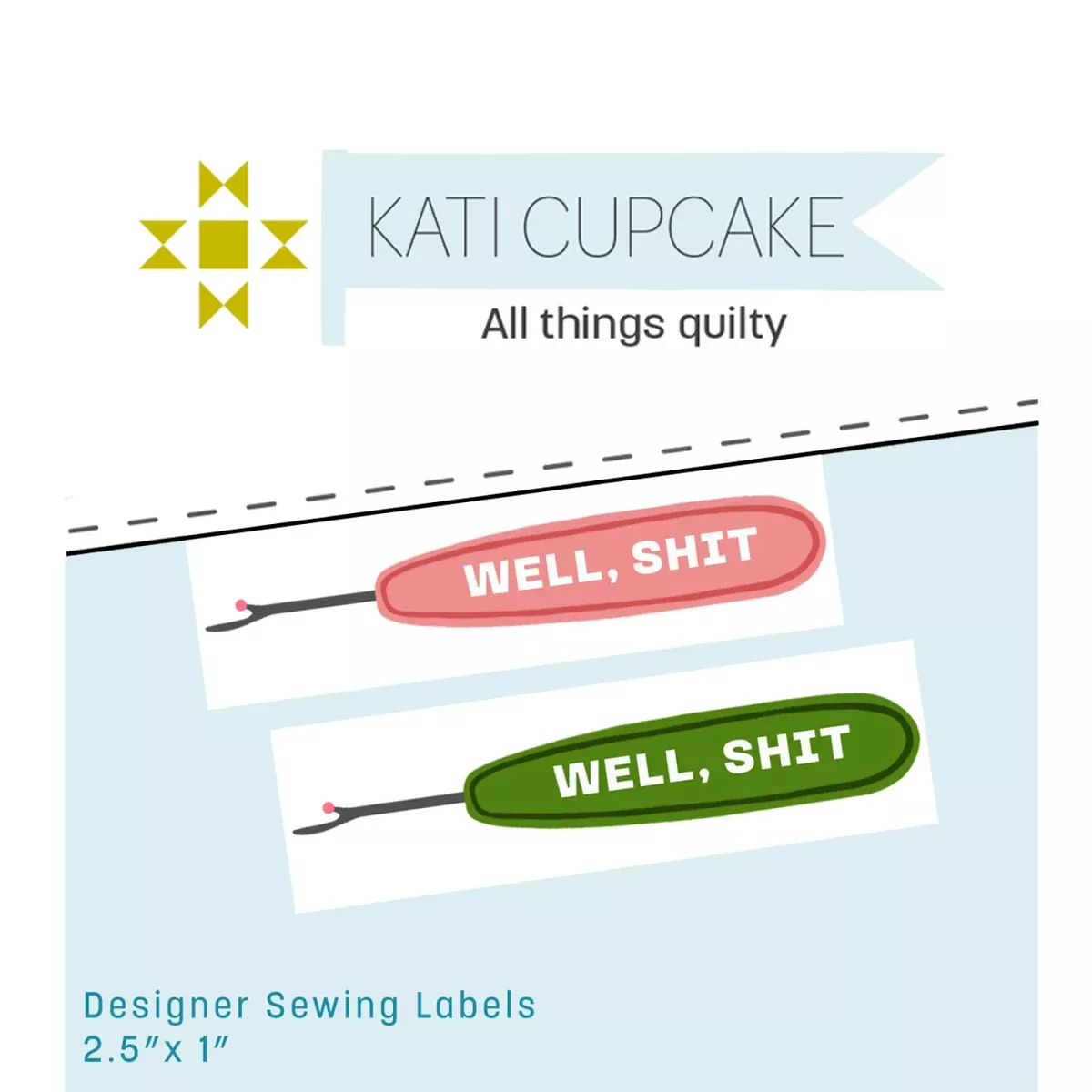 Well Shit - Sewing Labels